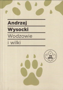 Wodzowie i wilki
