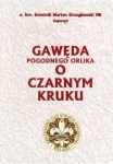 Gawęda Pogodnego Orlika o Czarnym Kruku 