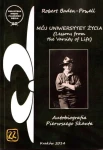 Mój uniwersytet życia - Autobiografia Pierwszego Skauta