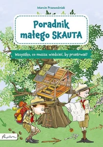 Poradnik małego SKAUTA