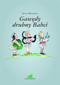 Gawędy druhny Babci