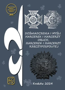 DOŚWIADCZENIA I MYŚLI HARCEREK I HARCERZY ORLICH, HARCEREK I HARCERZY RZECZYPOSPOLITEJ