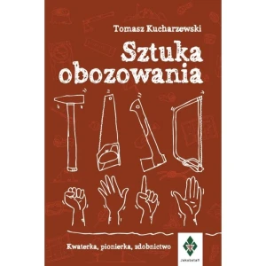 Sztuka Obozowa Tomasz Kucharzewski 