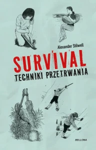 SURVIVAL - Techniki przetrwania